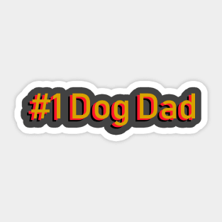 #1 Dog Dad, Best Dad Sticker